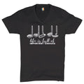 Life Is Full of Important Choices V-Neck T-shirt Funny Golf Clubs Golfing Tee