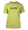 got coffee? - Men's Funny T-Shirt New RARE