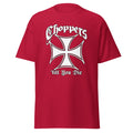 "Choppers 'till you Die" 100% Cotton T-Shirt