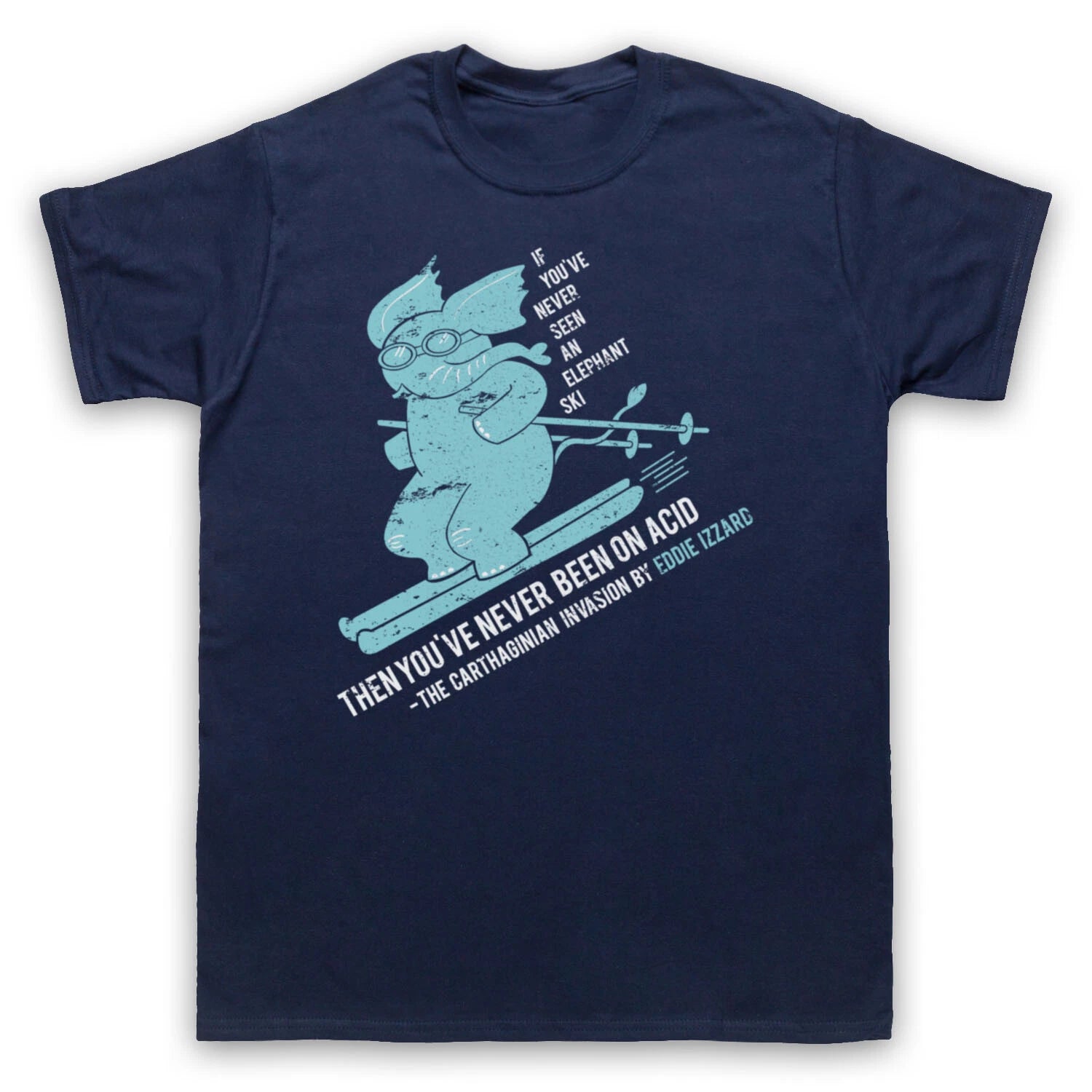 ACID ELEPHANT UNOFFICIAL EDDIE IZZARD SKIING FUNNY JOKE MENS & WOMENS T-SHIRT