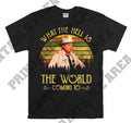 Buford T Justice What The Hell Is The Movie Hoodie Tshirt Men Women Unisex MO72