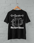 Funny Physics Pun T Shirt No Flux Given Science Novelty Gift Idea Joke Clever