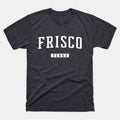 Frisco Texas Shirt | Frisco Texas T-Shirt | Texan, Stonebriar, Frisco City