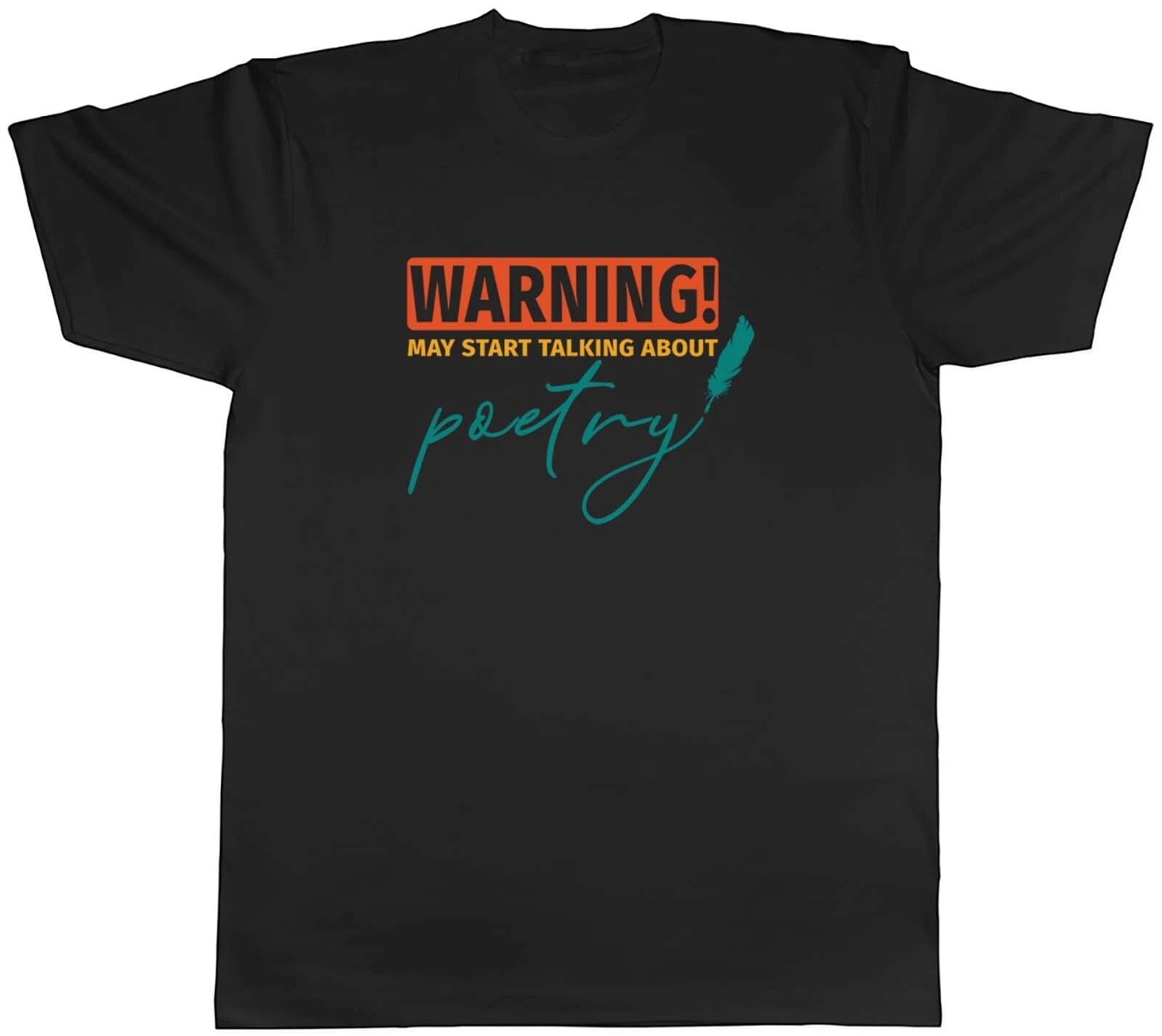Warning Poetry Mens T-Shirt Poet Poem Writer Tee Gift