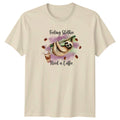 Feeling Slothee Need A Coffee T-Shirt Sloth Coffee Animal Humor Birthday Gift