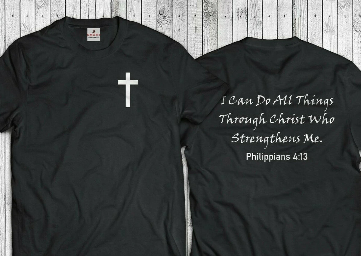 Front & Back Bible Verse T-Shirt Philippians 4:13 Jesus Christian Cross Church