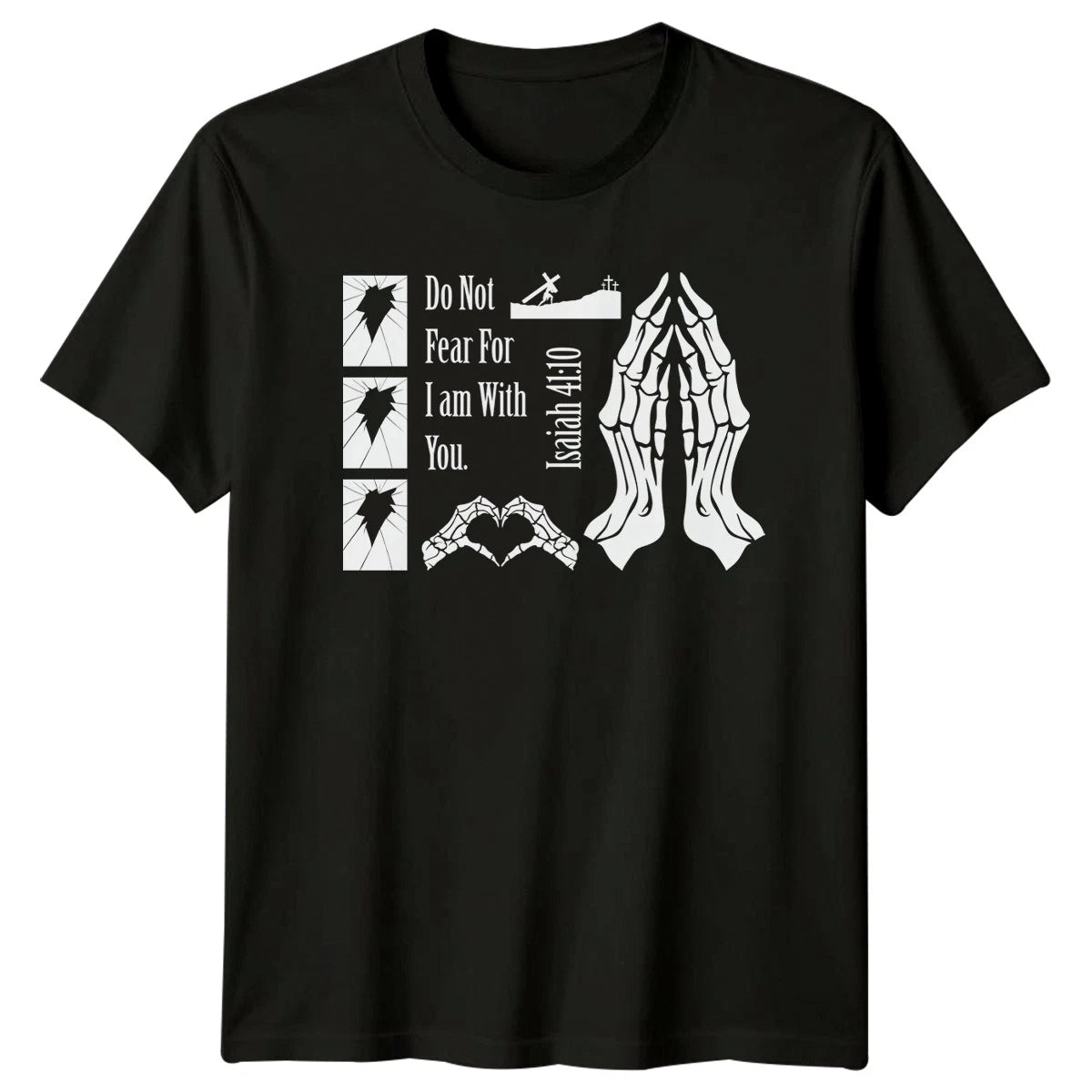 Do Not Fear For I T-Shirt Bible Verse Christian 2026 Birthday Gift