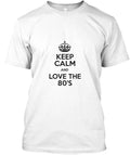 Love The 80s T-Shirt Made in the USA Size S to 5XL