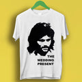 George Best The Wedding Present  Jangle Indie Pop Unisex Retro 80s T Shirt P7283