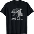 Get Lit with Books Funny Meme - Gift for Book Lover, Reading Gift Unisex T-Shirt
