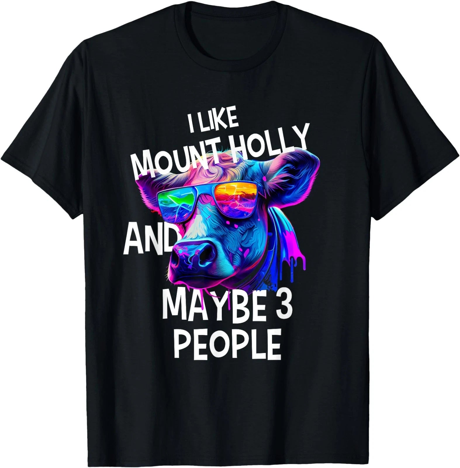I Like MOUNT HOLLY And Maybe 3 People T-Shirt Simple City T-Shirt
