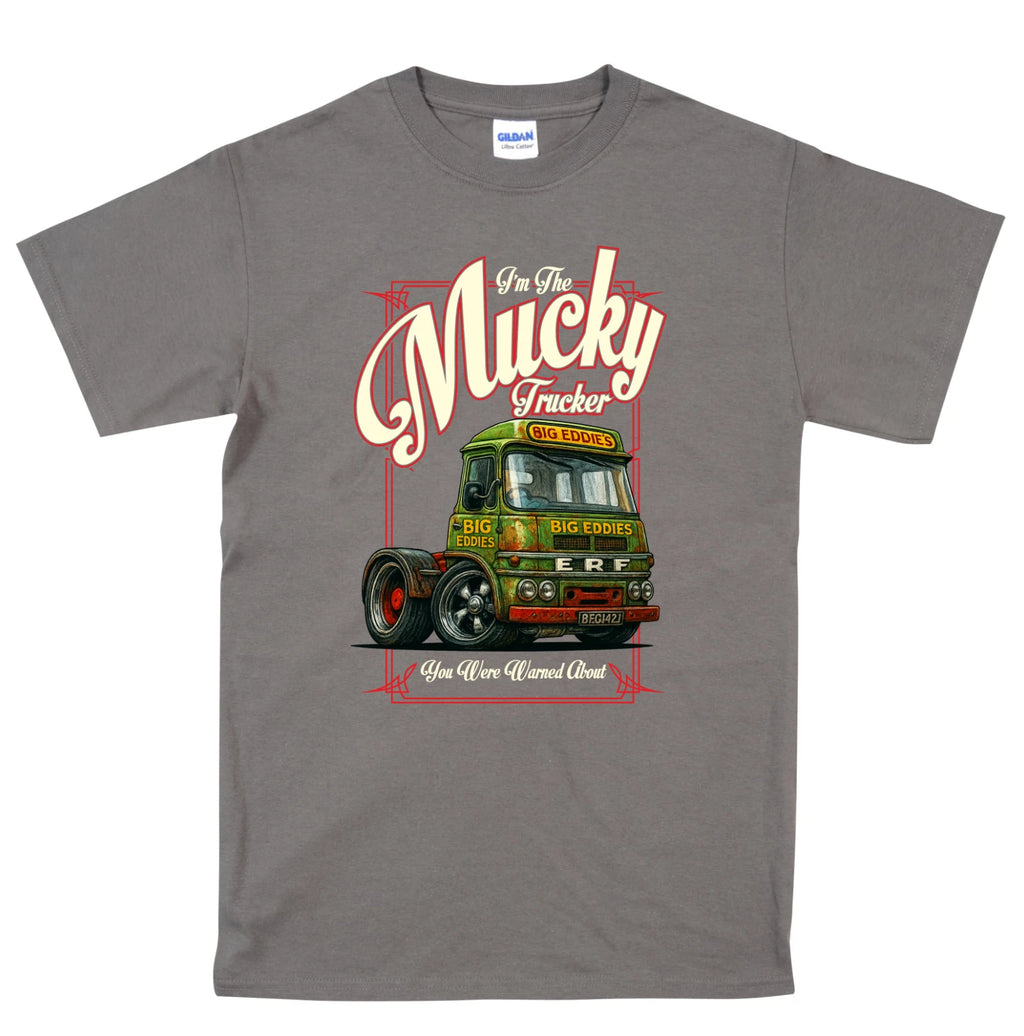 Mucky Trucker Lorry Fan Graphic Funny T Shirt Classic Unique Design S-5XL Gift