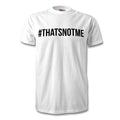 #THATSNOTME T-Shirt Print Skepta White Black Logo Novelty