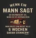 Funny Men's T-Shirts When A Man Says Quote Shirt Funny Gifts For Men