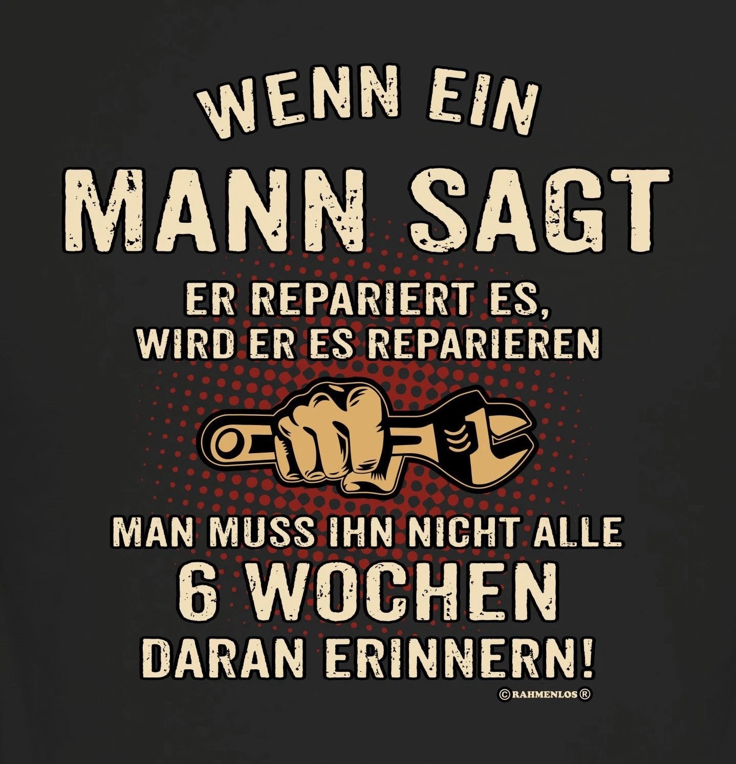 Funny Men's T-Shirts When A Man Says Quote Shirt Funny Gifts For Men