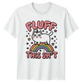 Fluff This Sht T-Shirt Unicorn Cats Grumpy Cat Birthday Gift For Him And Her
