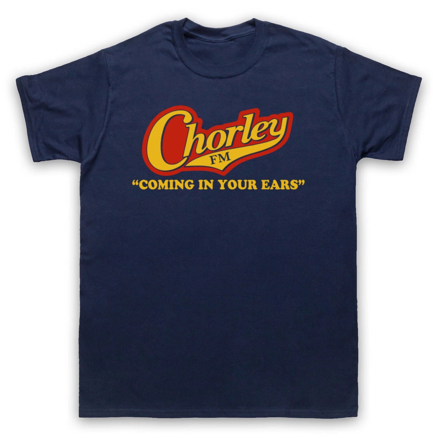 PHOENIX NIGHTS UNOFFICIAL CHORLEY FM COMING IN EARS MENS & WOMENS T-SHIRT