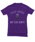 Funny Coffee T-Shirt, Dead Inside But Still Horny, Funny Memes, Black, White or