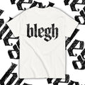 Blegh Modern Metalcore T-Shirt in White, For All Metalheads and Concert Moshpits