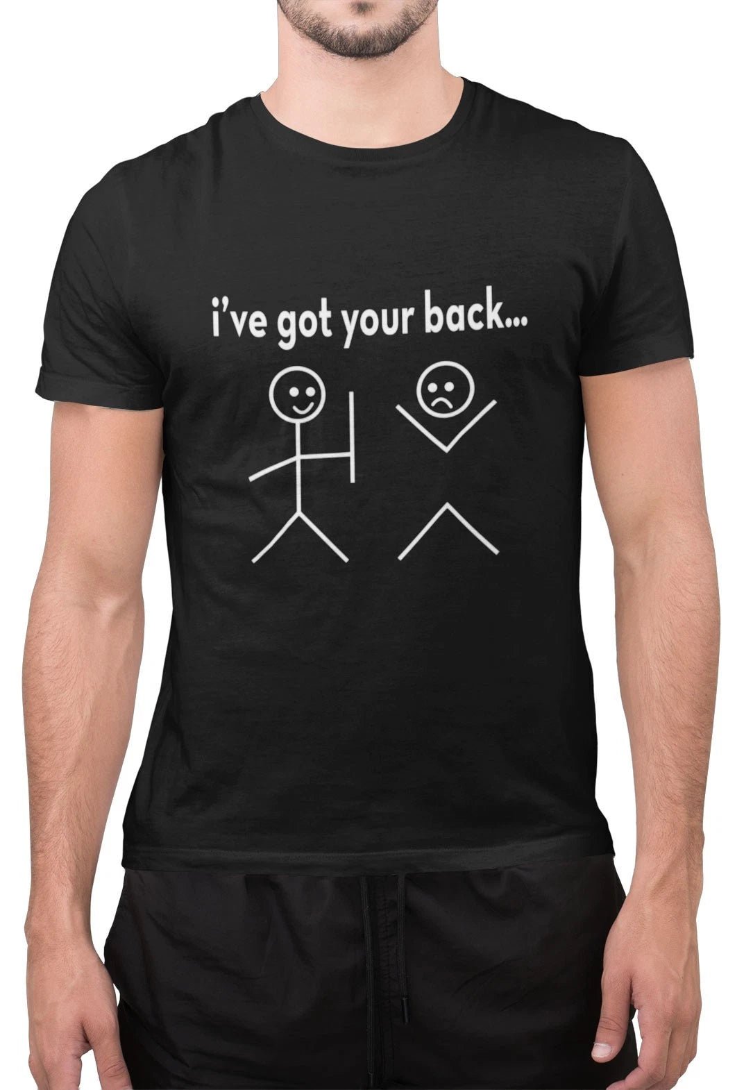 Funny I Have Got Your Back Sarcastic Friends Friendship Unisex T-Shirt