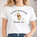 Mum To Be T-shirt Funny Pregnancy Announcement Mummy Gift Pregnant, Mummy Bear
