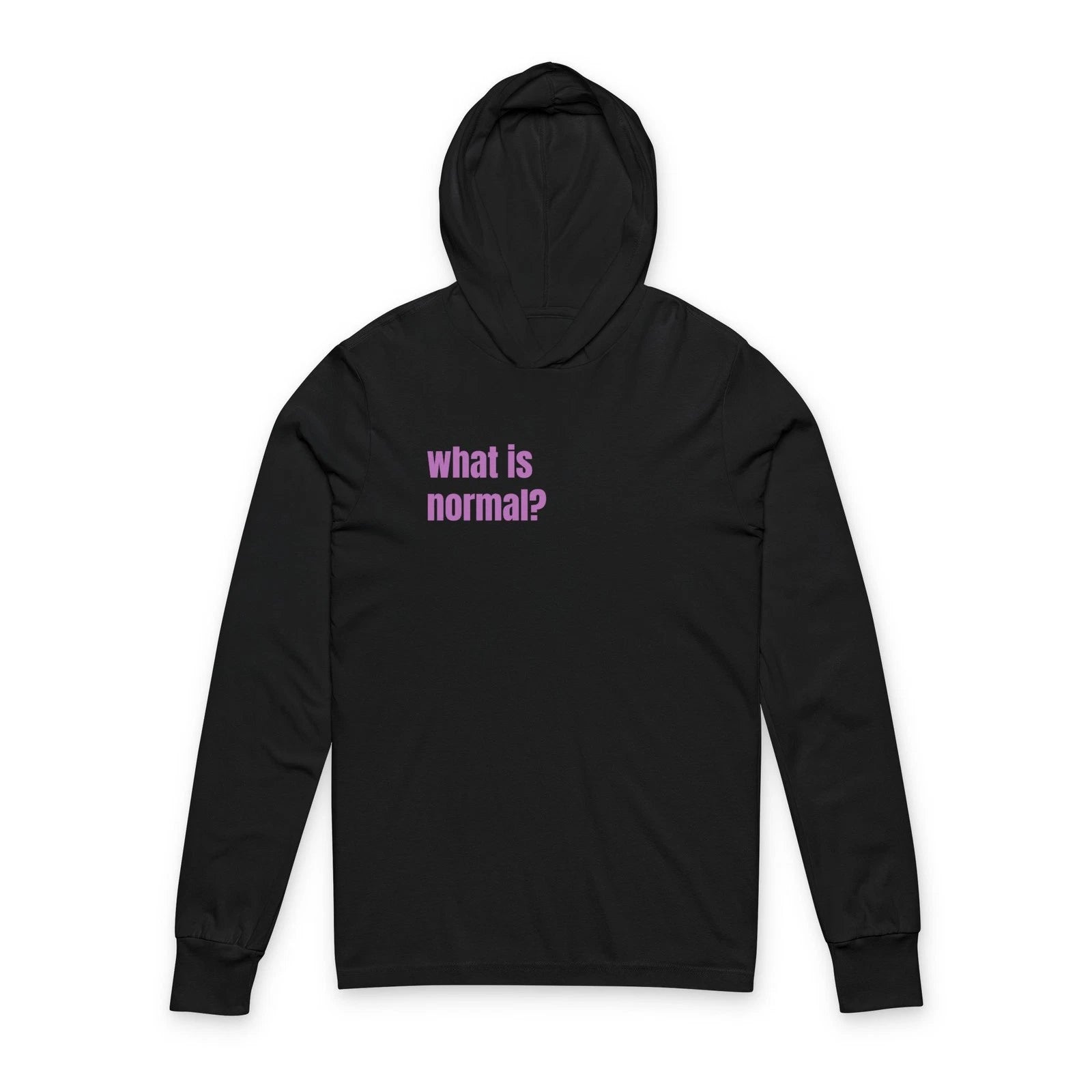 What Is Normal? Stylish Minimalist Statement Hoodie