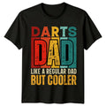 Darts Dad Like A Regular Dad But Cooler Mens T-Shirt Funny Darts Tee
