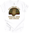 Maya Angelou Still I Rise Phenomenal Woman Shirt Vintage Black History Quote Tee