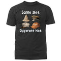 Same Sh*t Different Hat T-shirt