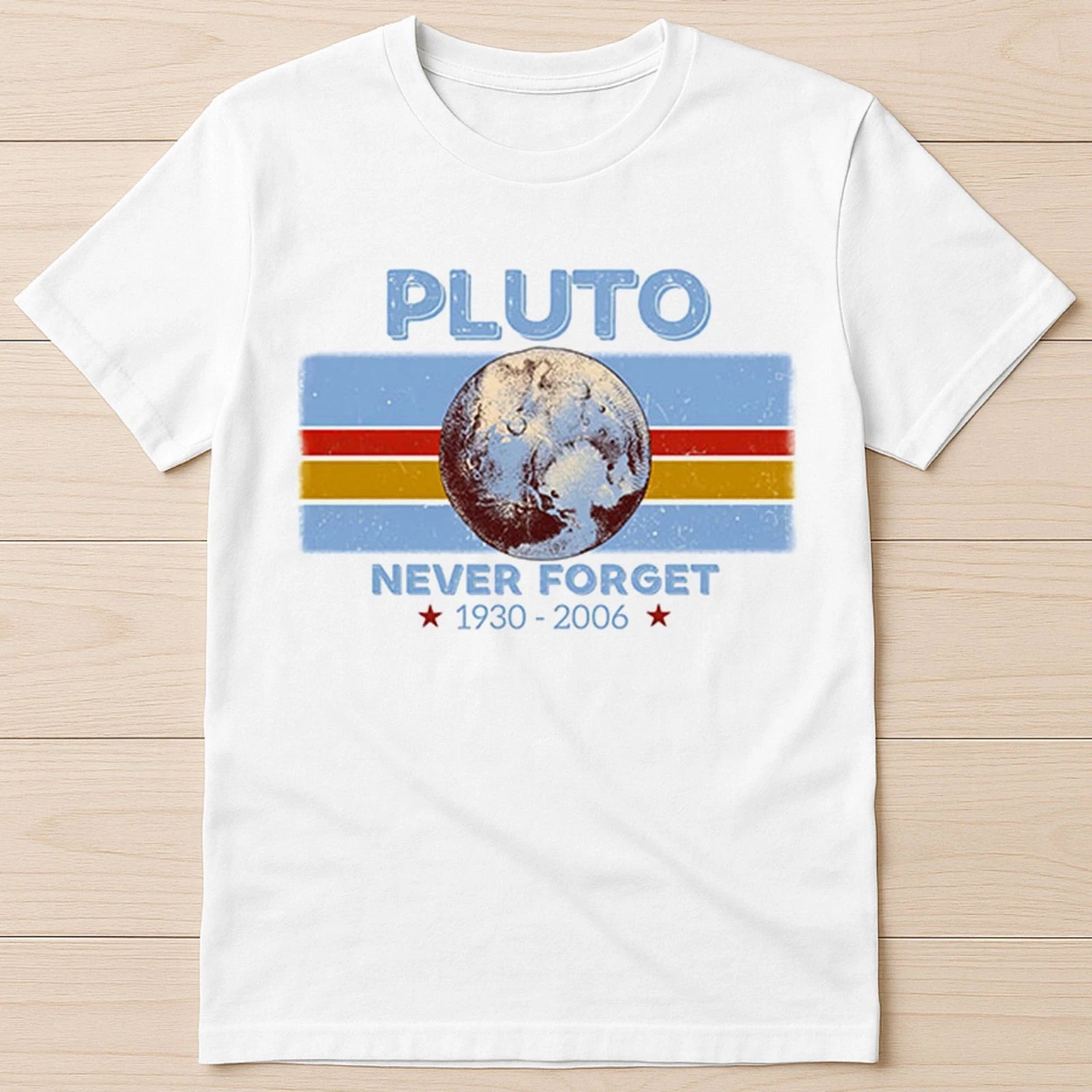 Pluto Never Forget 1930 2006 Science Space Planet Funny Gift Tee T Shirt 2921
