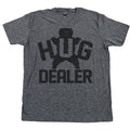 HUG DEALER T Shirt Free Bear Hugs Not Drugs Hug Life Hugging Hugger Animal Tee