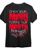 Motionless in White Men's Graphic Tee - "Open Your Mind Before Your Mouth" Bold