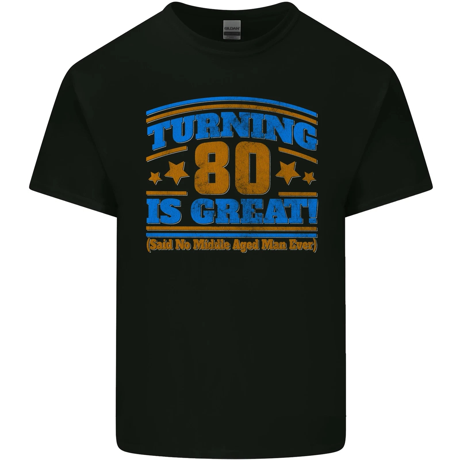 80th Birthday Turning 80 Is Great Mens Cotton T-Shirt Tee Top