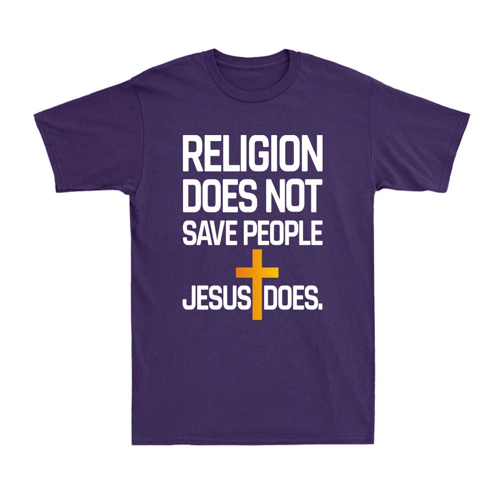 Religion Does Not Save People Jesus Does Jesus Cross Christianity Men's T-Shirt