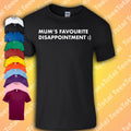 Mum's Favourite Disappointment T-Shirt | Loser | Adulting
