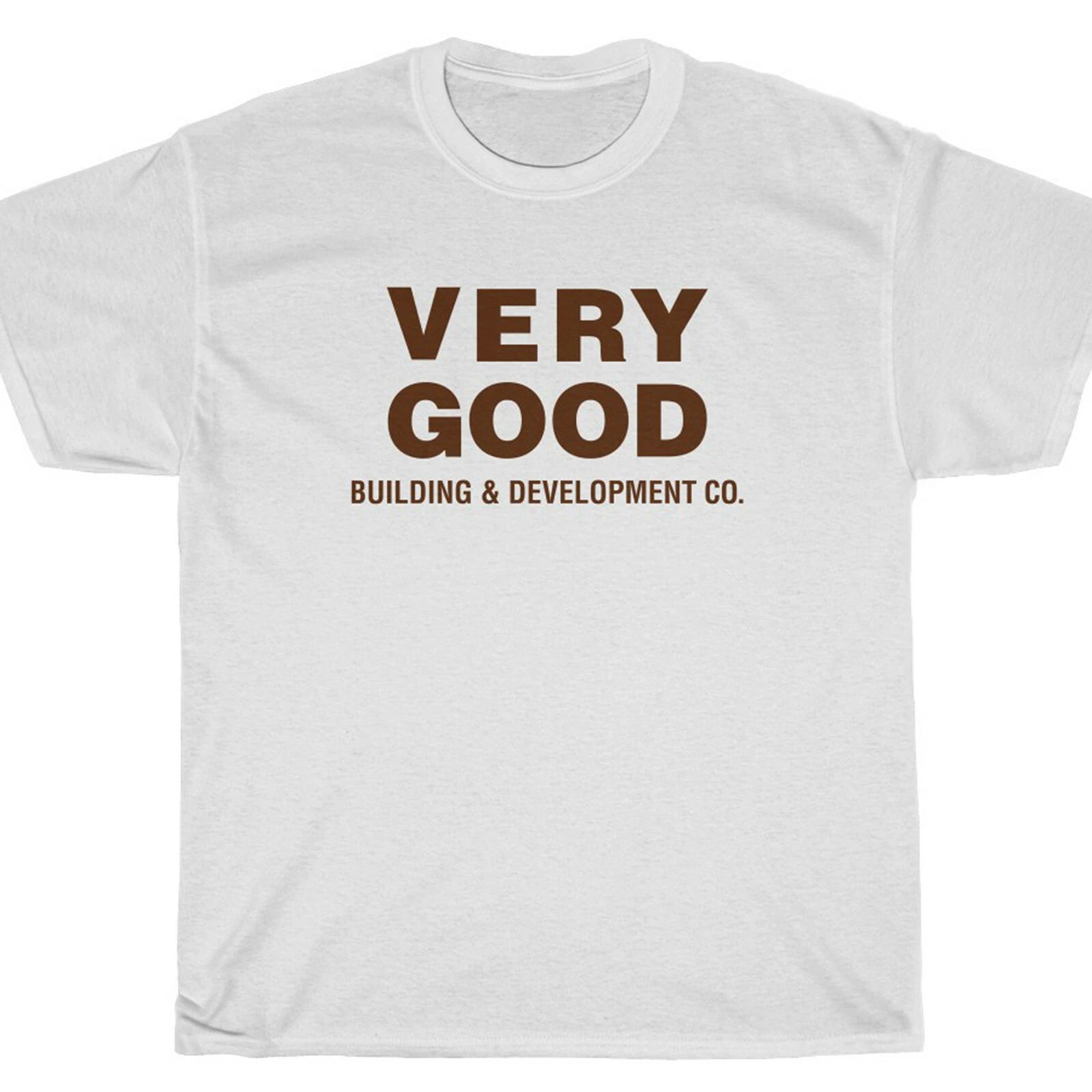 VERY GOOD BUILDING T-Shirt - Parks PAWNEE Recreation Swanson