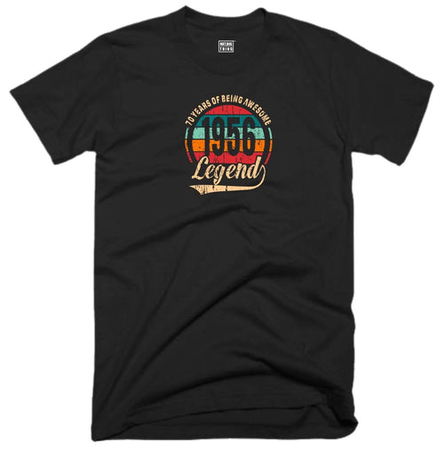 70th Birthday Legend T Shirt 70 Years Awesome Vintage 1956 Funny Joke Gift Top