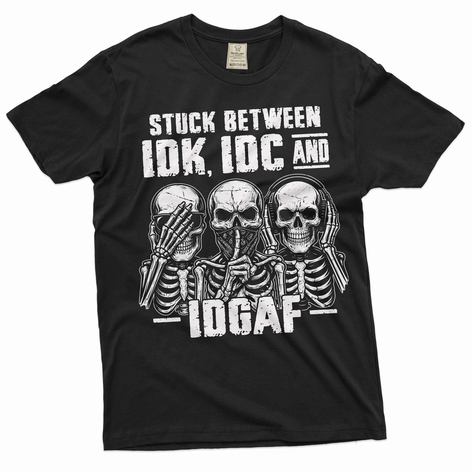 Men's Funny T-shirt Skeleton Shirt Humorous Gift Idk Idc and Idgaf Shirt