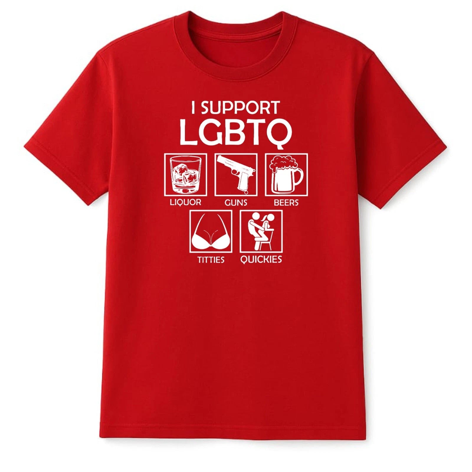 I Support LGBTQ Funny T-Shirt Dark Humour Offensive Statement Party Gift Rude Te