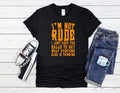 I'm Not Rude T-Shirt Just Honest Men Women Unisex Shirt Hoodie Baseball 4136