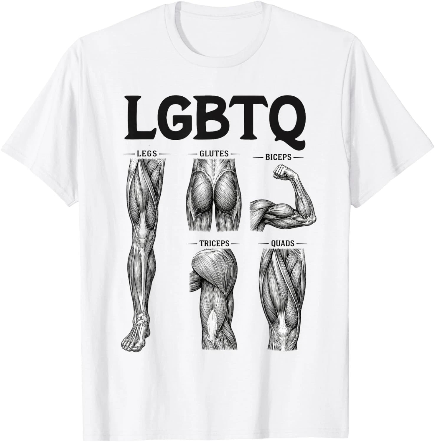 LGBTQ Legs Glutes Biceps Triceps Quads Gym Lover Workout (2 sides )T-Shirt