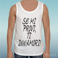 Canotta T-Shirt " Writing If Me Provi You Innamori " Tank Top Gift Idea