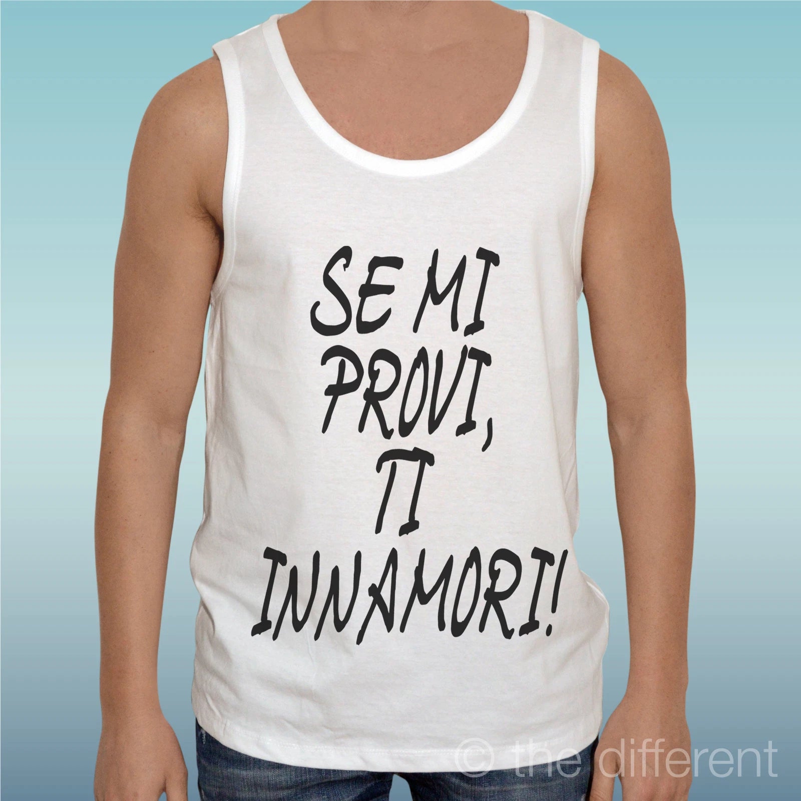 Canotta T-Shirt " Writing If Me Provi You Innamori " Tank Top Gift Idea