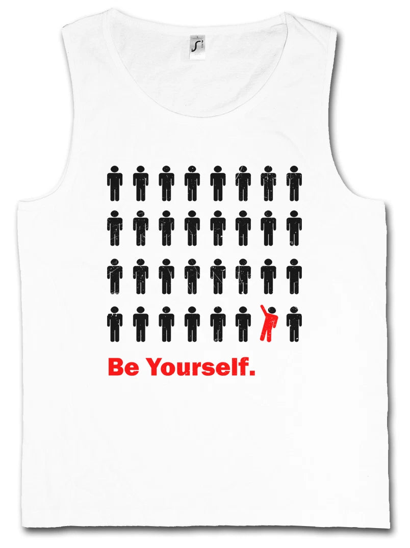 BE YOURSELF TANK TOP FITNESS - Progressive Indie Hipster Mod Fashion Modern Art