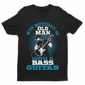 Never Underestimate an Old Man with a Bass Guitar T-Shirt – Sizes up to 6XL