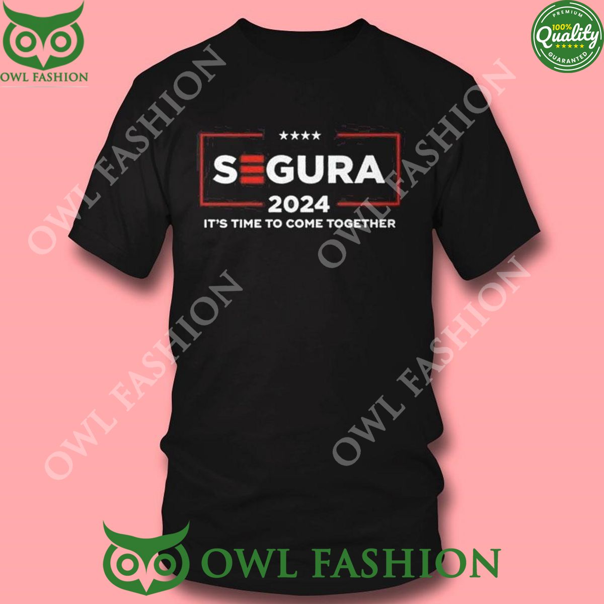 Segura 2024 It’s Time To Come Together Shirt Hoodie