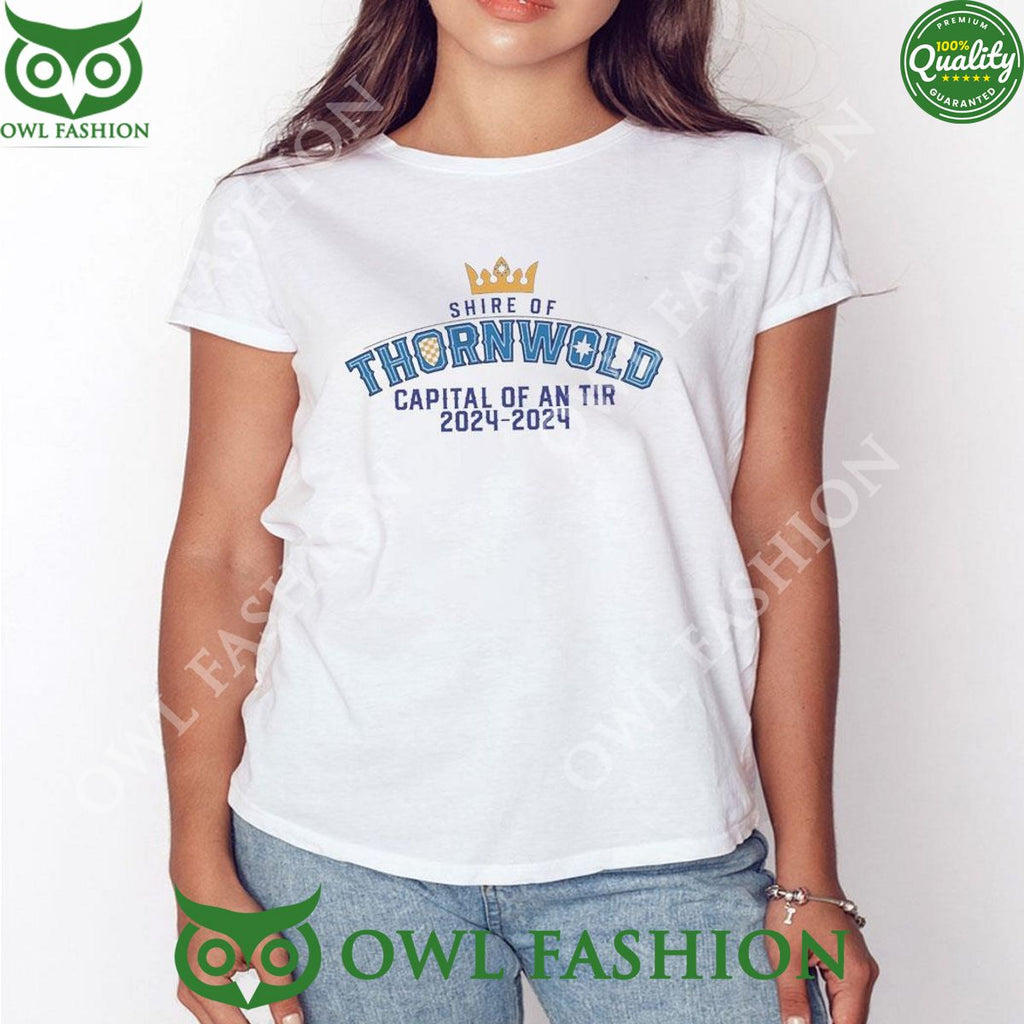 Shire Of Thornwold Capital Of An Tir 2024 Logo Shirt Hoodie Ladies Tee