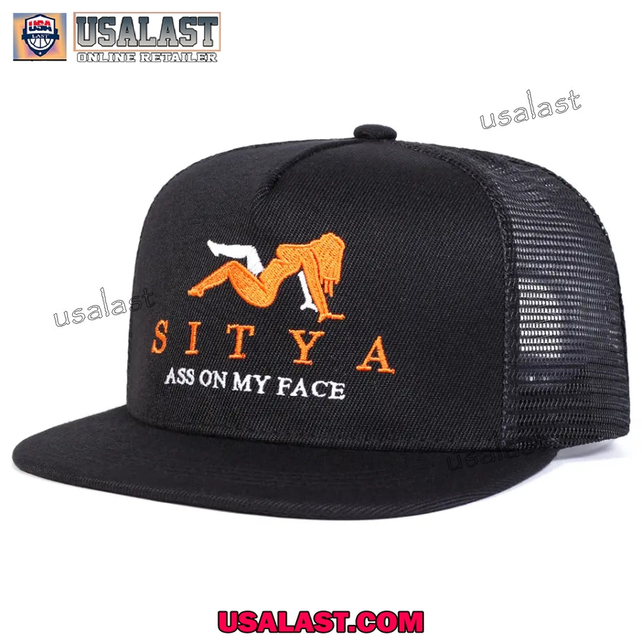 Sitya ass on my face embroidery snapback cap hat