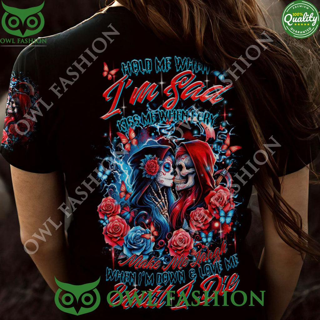 Skull Couple Holde Me I Am Sad Love Me Until I Die Skull Couple Aop Hoodie