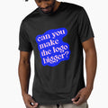 Can You Make The Logo Bigger? by krstyd